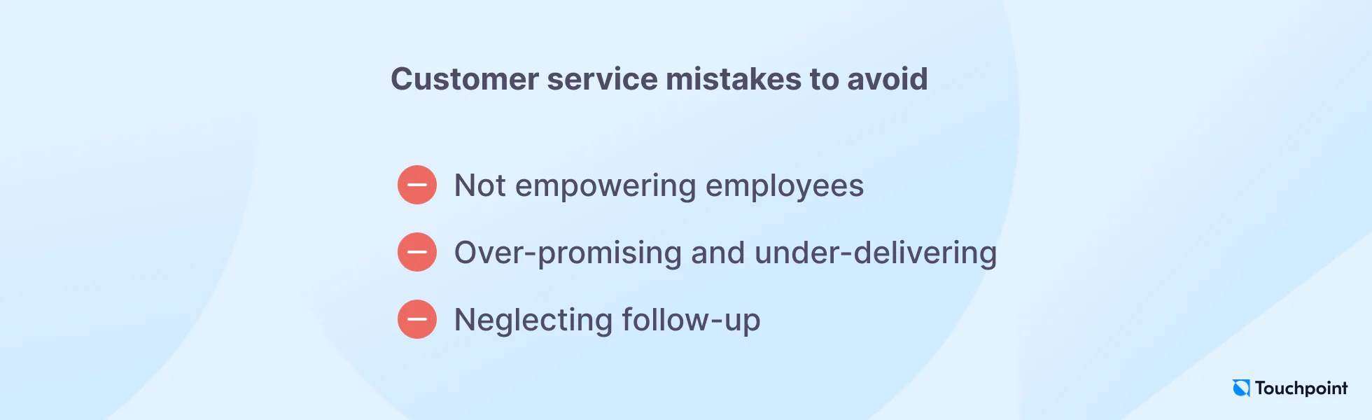 Customer service mistakes to avoid