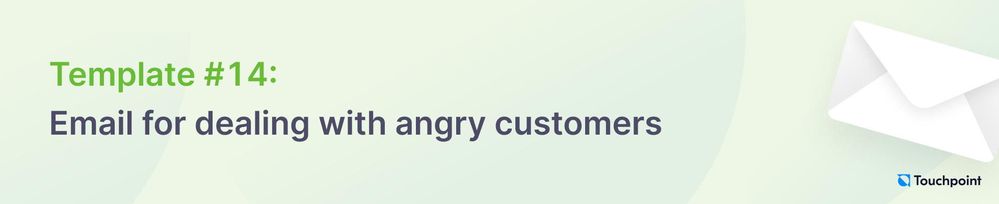 Email for dealing with angry customers