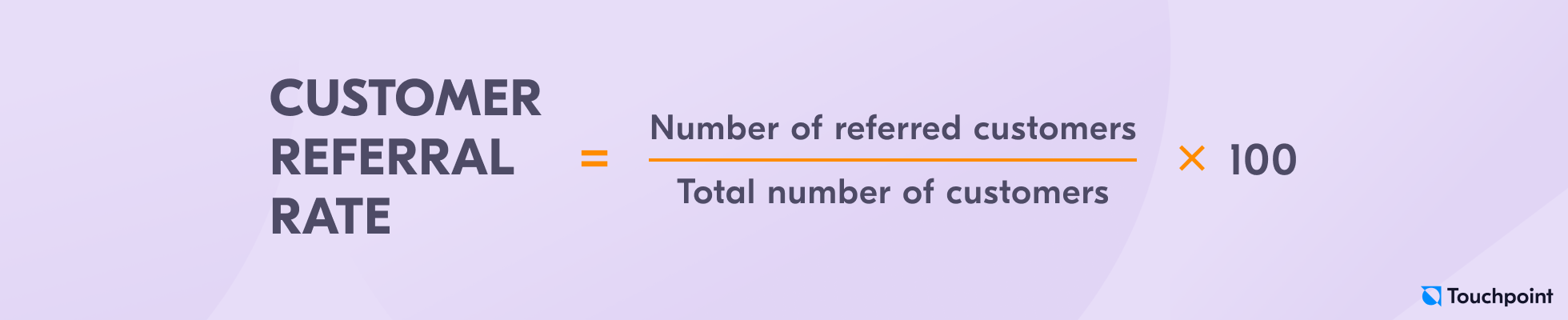 Customer referral rate formula